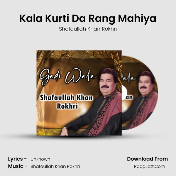 Kala Kurti Da Rang Mahiya mp3 song