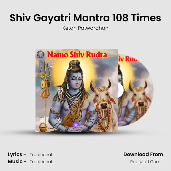 Shiv Gayatri Mantra 108 Times Cover