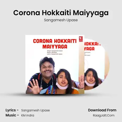 Corona Hokkaiti Maiyyaga - Sangamesh Upase