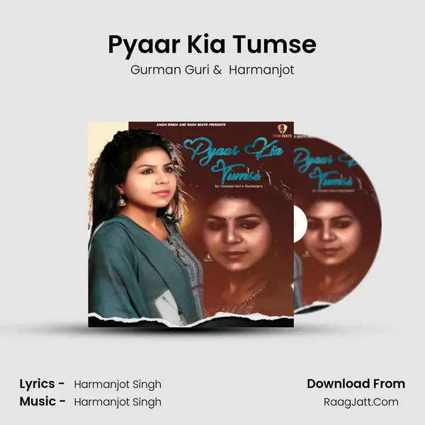 Pyaar Kia Tumse MP3 Song by Gurman Guri Cover