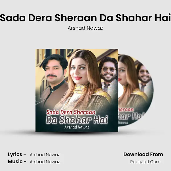 Sada Dera Sheraan Da Shahar Hai mp3 song