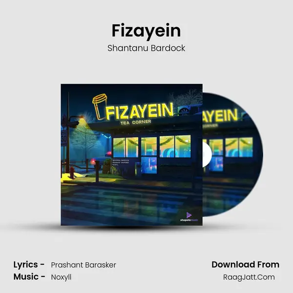 Fizayein MP3 Song by Shantanu Bardock Cover