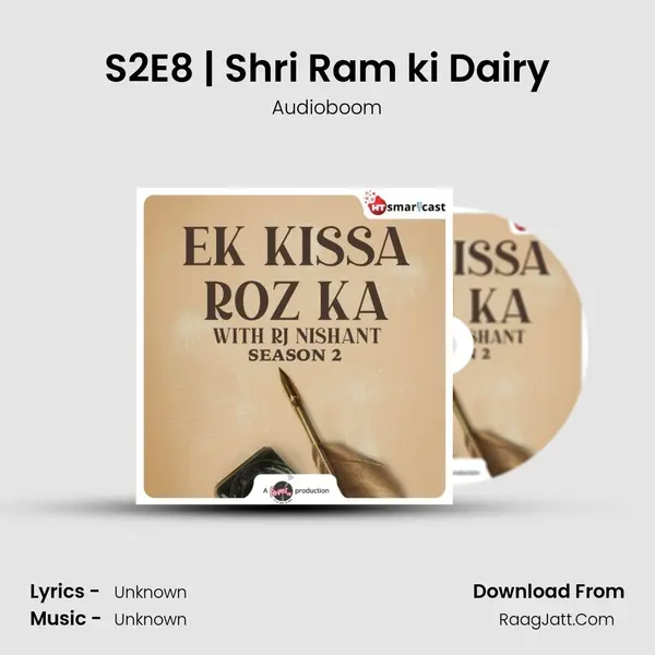 S2E8 | Shri Ram ki Dairy MP3 Song by Audioboom Cover