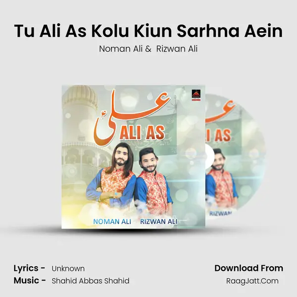 Tu Ali As Kolu Kiun Sarhna Aein MP3 Song by Noman Ali Cover