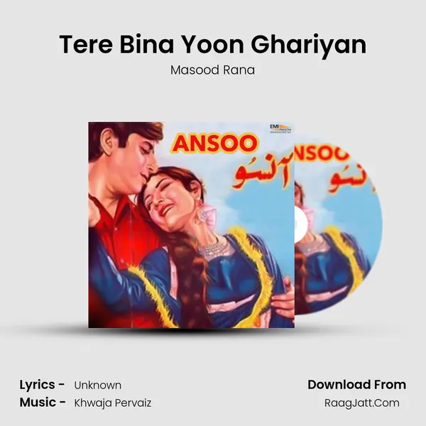 Tere Bina Yoon Ghariyan MP3 Song by Masood Rana Cover