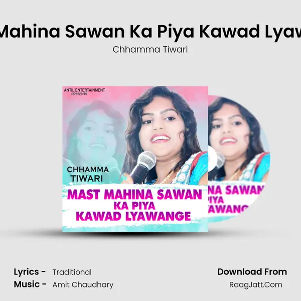 Mast Mahina Sawan Ka Piya Kawad Lyawange mp3 song