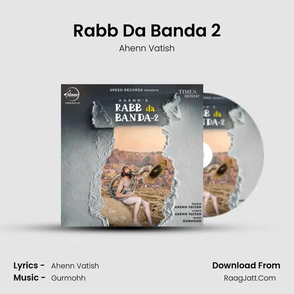 Rabb Da Banda 2 MP3 Song by Ahenn Vatish Cover