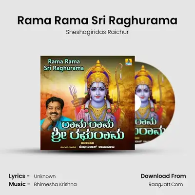 Rama Rama Sri Raghurama MP3 Song by Sheshagiridas Raichur Cover