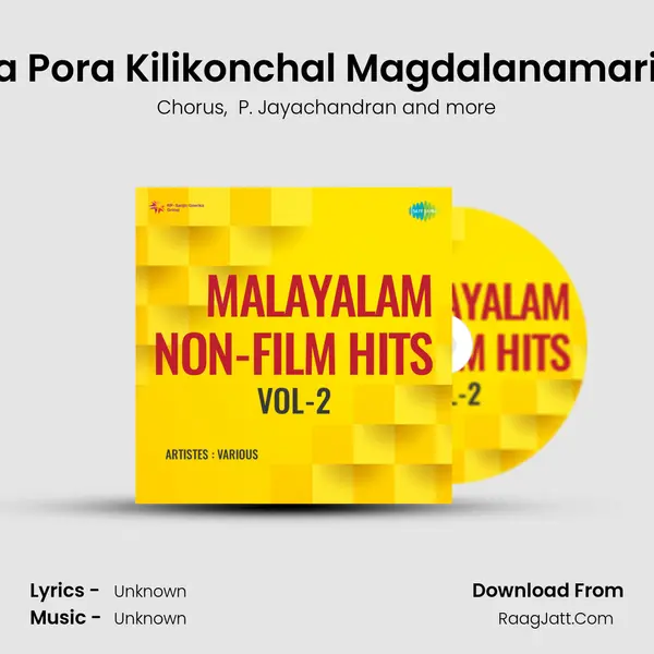 Pora Pora Kilikonchal Magdalanamariam MP3 Song by Chorus Cover