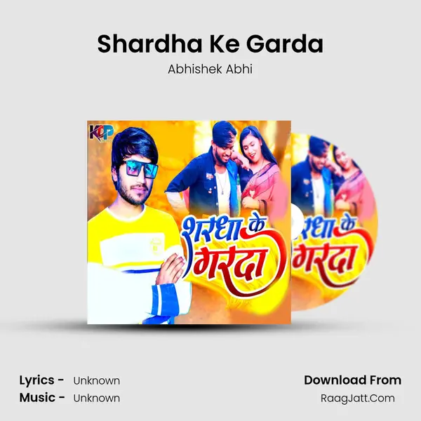 Shardha Ke Garda MP3 Song by Abhishek Abhi Cover