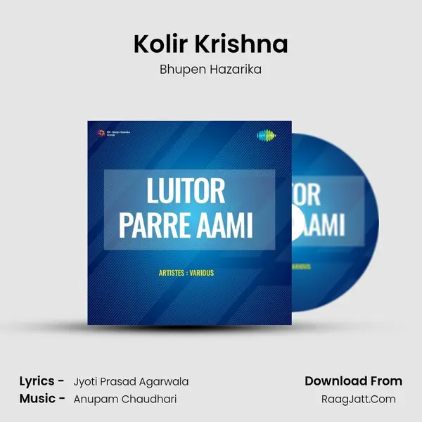 Kolir Krishna MP3 Song by Bhupen Hazarika Cover