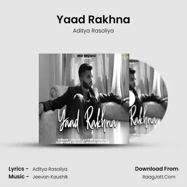 Yaad Rakhna MP3 Song by Aditya Rasoliya Cover