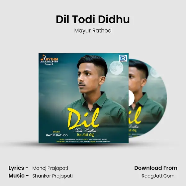 Dil Todi Didhu mp3 song