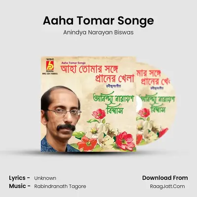 Aaha Tomar Songe - Anindya Narayan Biswas