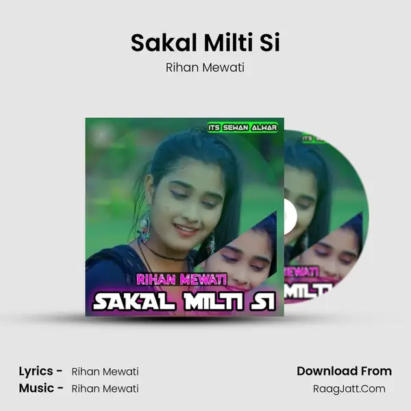Sakal Milti Si - Rihan Mewati