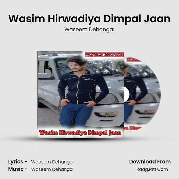 Wasim Hirwadiya Dimpal Jaan - Waseem Dehangal