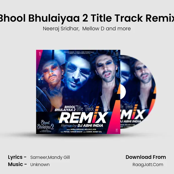 Bhool Bhulaiyaa 2 Title Track Remix(Remix By Dj Abhi India) mp3 song