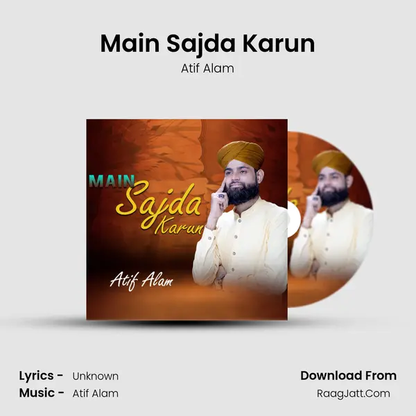 Main Sajda Karun - Atif Alam