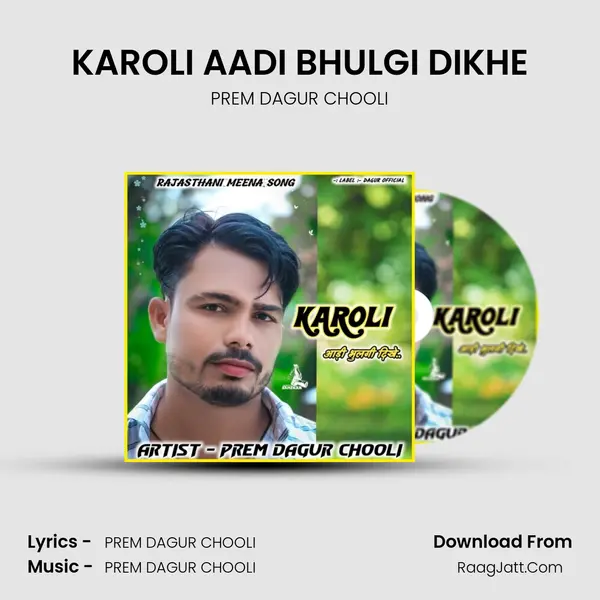 KAROLI AADI BHULGI DIKHE mp3 song