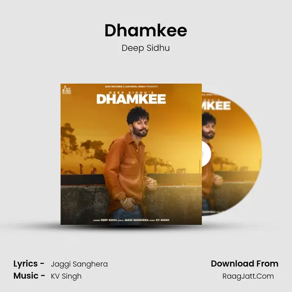 Dhamkee - Deep Sidhu