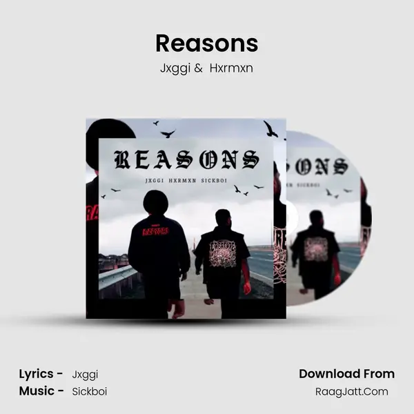 Reasons - Jxggi