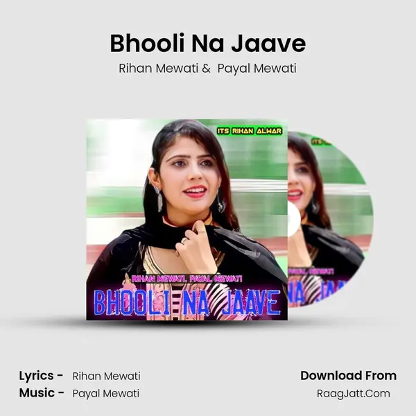 Bhooli Na Jaave - Rihan Mewati