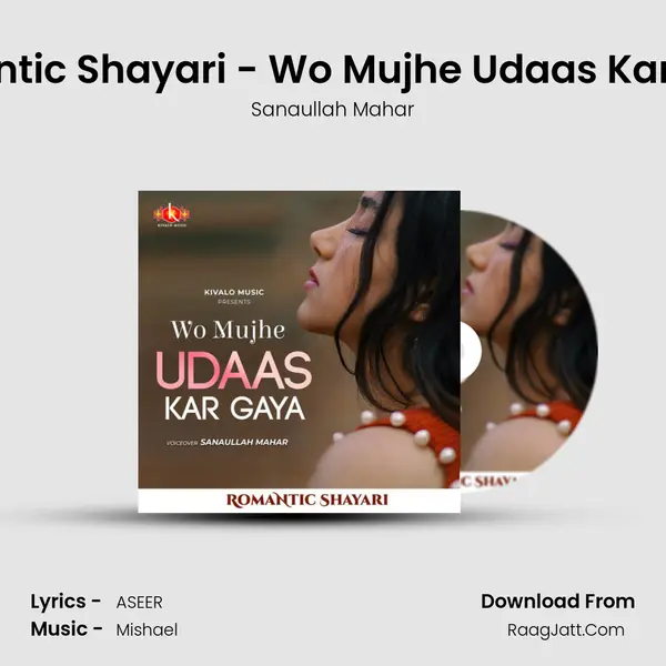 Romantic Shayari - Wo Mujhe Udaas Kar Gaya mp3 song