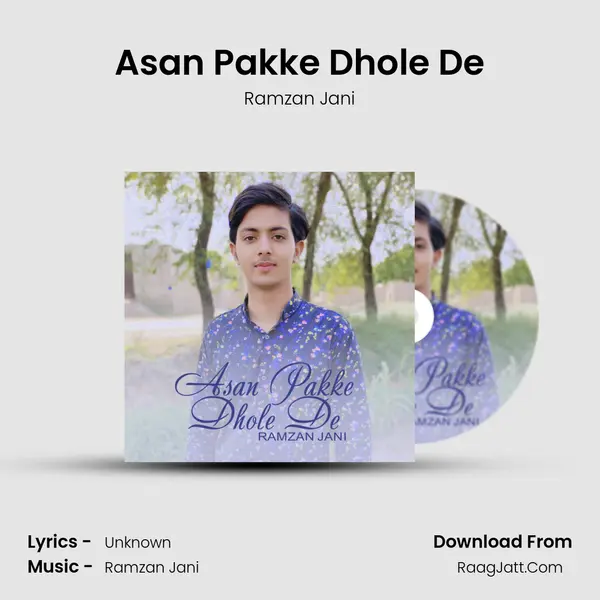 Asan Pakke Dhole De mp3 song