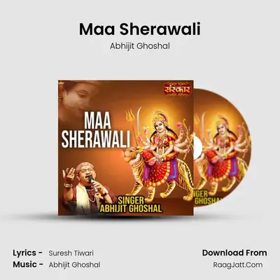Maa Sherawali mp3 song