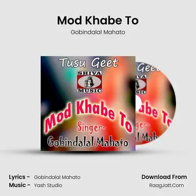 Mod Khabe To mp3 song