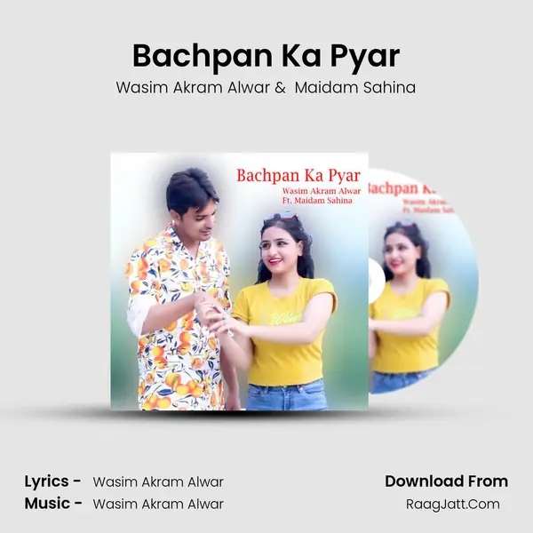 Bachpan Ka Pyar MP3 Song by Wasim Akram Alwar Cover