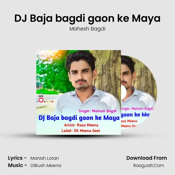 DJ Baja bagdi gaon ke Maya mp3 song
