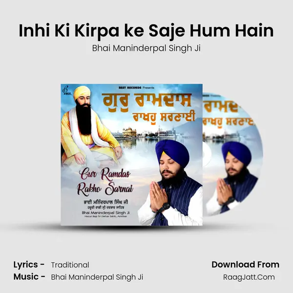 Inhi Ki Kirpa ke Saje Hum Hain MP3 Song by Bhai Maninderpal Singh Ji Cover