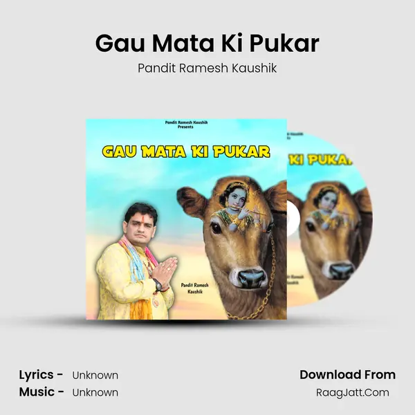 Gau Mata Ki Pukar MP3 Song by Pandit Ramesh Kaushik Cover