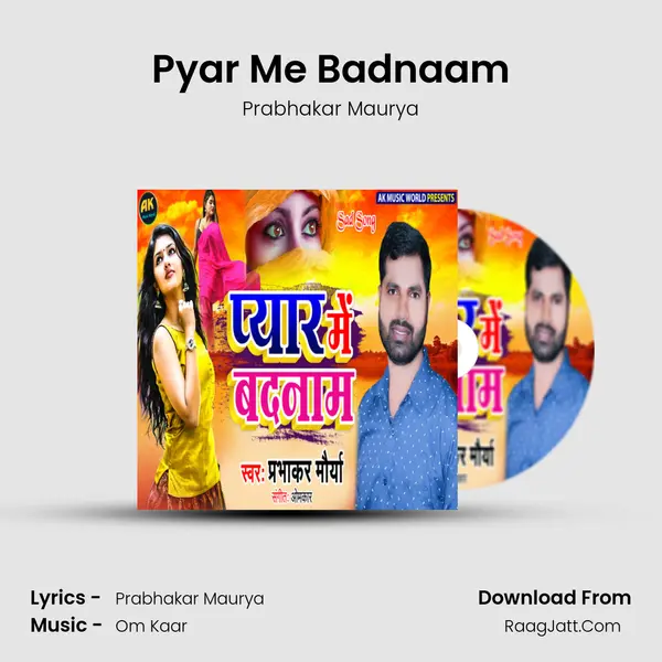 Pyar Me Badnaam mp3 song