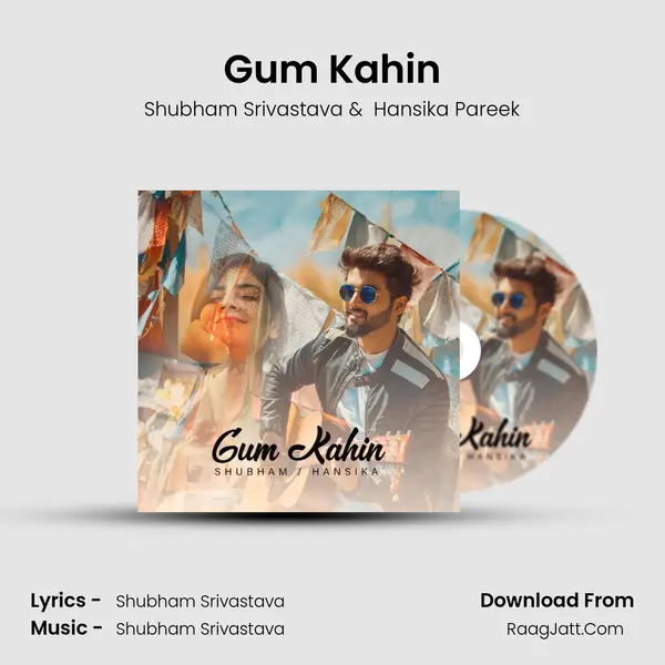 Gum Kahin MP3 Song by Shubham Srivastava Cover