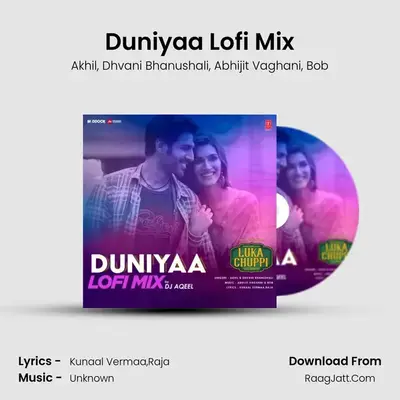 Duniyaa Lofi Mix(Remix By Dj Aqeel) mp3 song