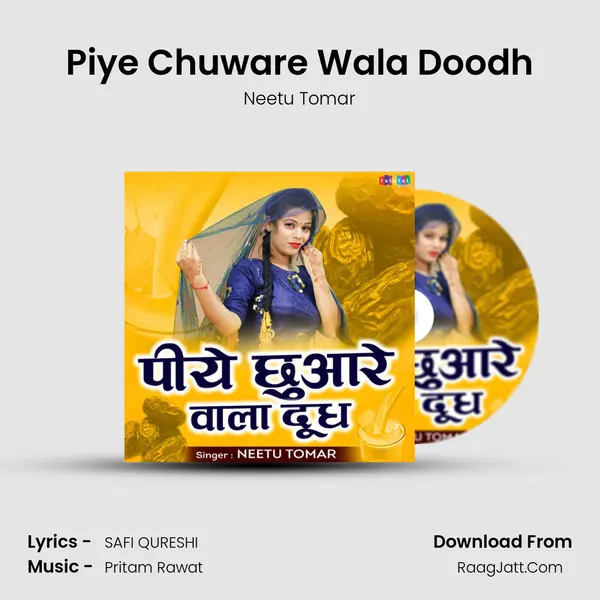 Piye Chuware Wala Doodh mp3 song