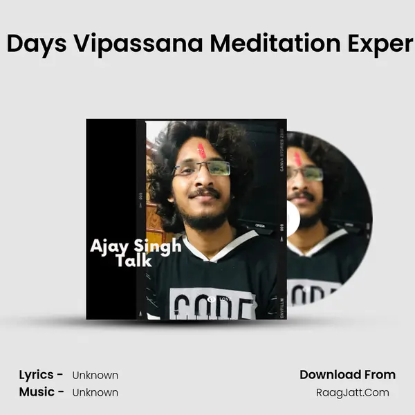 My 10 Days Vipassana Meditation Experience MP3 Song by  Cover