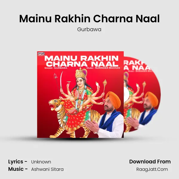 Mainu Rakhin Charna Naal mp3 song