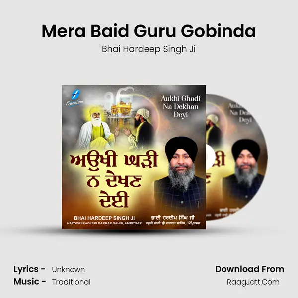 Mera Baid Guru Gobinda MP3 Song by Bhai Hardeep Singh Ji Cover