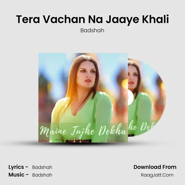 Tera Vachan Na Jaaye Khali MP3 Song by Badshah Cover