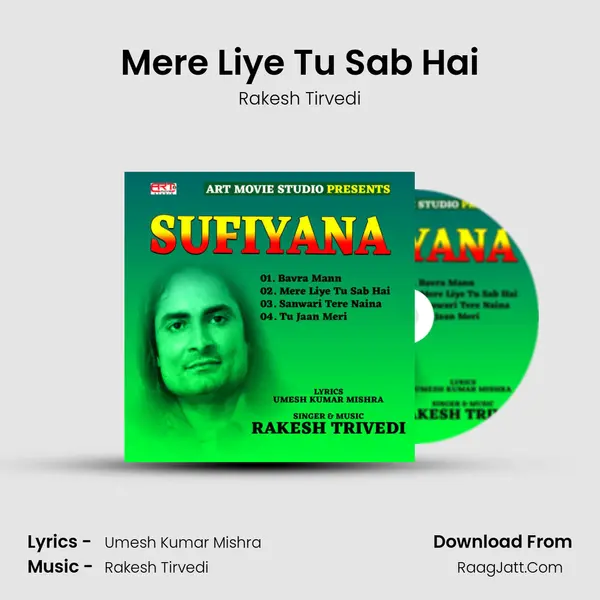 Mere Liye Tu Sab Hai MP3 Song by Rakesh Tirvedi Cover