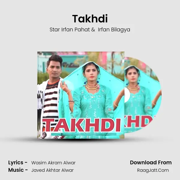 Takhdi mp3 song
