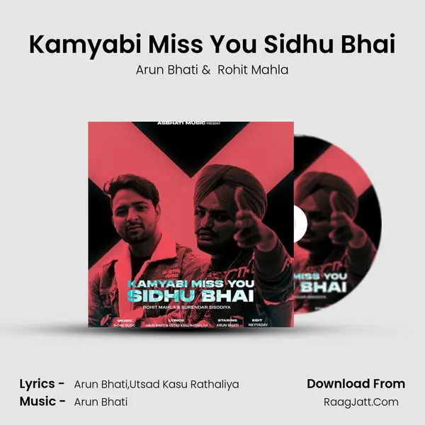 Kamyabi Miss You Sidhu Bhai MP3 Song by Arun Bhati Cover
