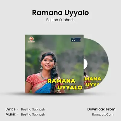 Ramana Uyyalo - Bestha Subhash