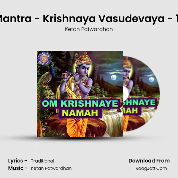 Krishna Mantra - Krishnaya Vasudevaya - 108 Times Cover