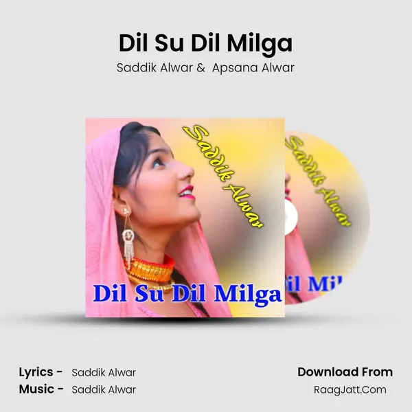 Dil Su Dil Milga MP3 Song by Saddik Alwar Cover