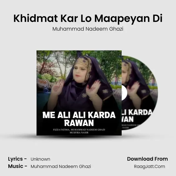 Khidmat Kar Lo Maapeyan Di MP3 Song by Muhammad Nadeem Ghazi Cover