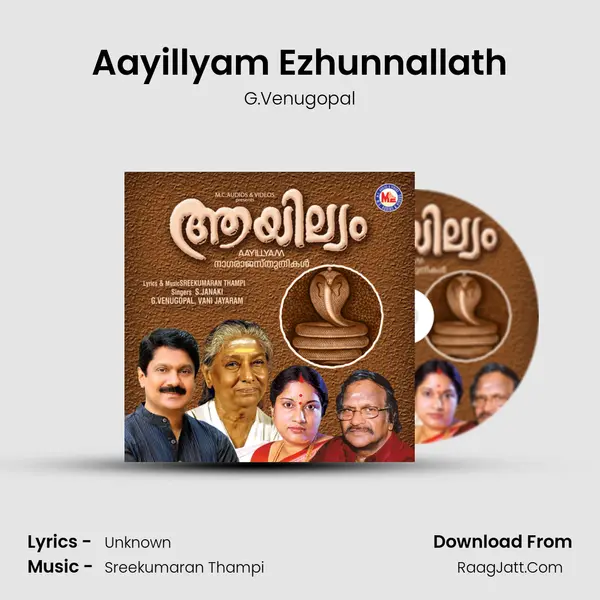 Aayillyam Ezhunnallath MP3 Song by G.Venugopal Cover
